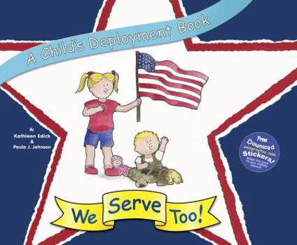 We Serve Too! (A Child's Reunion Book)
