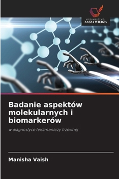 Paperback Badanie aspektów molekularnych i biomarkerów [Polish] Book