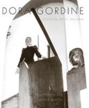 Hardcover Dora Gordine: Sculptor, Artist, Designer Book