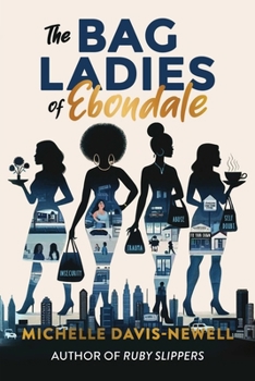 The Bag Ladies of Ebondale (The Ebondale Collection)