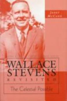 Hardcover Wallace Stevens Revisited: "The Celestial Possible" Book