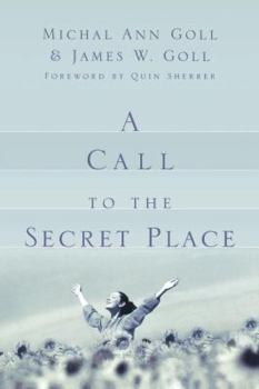 Paperback A Call to the Secret Place Book