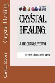 Paperback Crystal Healing & The Chakra System Book