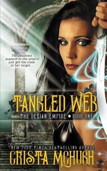 Tangled Web - Book #1 of the Deizian Empire