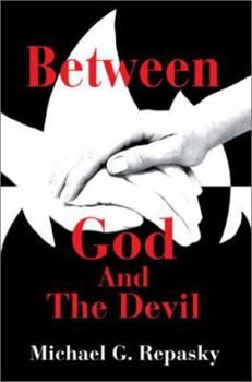 Hardcover Between God And The Devil Book