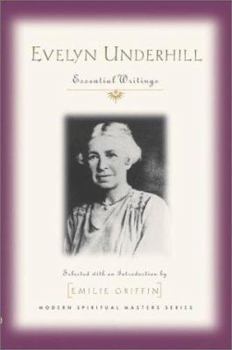 Paperback Evelyn Underhill: Essential Writings Book