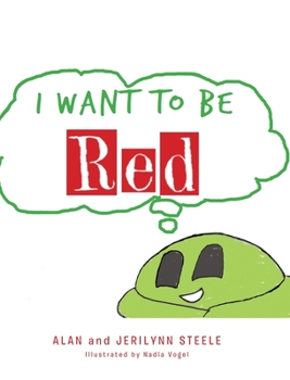 Hardcover I Want To Be Red Book