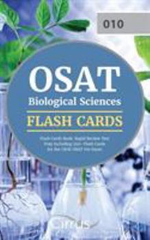 Paperback OSAT Biological Sciences Flash Cards Book 2019-2020: Rapid Review Test Prep Including 350+ Flashcards for the CEOE OSAT 010 Exam Book