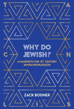 Paperback Why Do Jewish?: A Manifesto for 21st Century Jewish Peoplehood Book