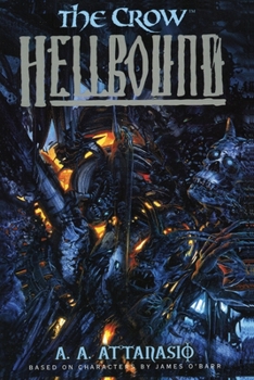 The Crow: Hellbound - Book  of the Crow Novels