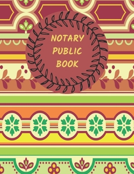 Notary Public Book: Journal For Notarial Record Acts & Events ( Personal Notary Template, Services Receipt Log, Transactions ) Large Size, Paperback (Notary Official)