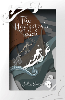 The Navigator's Touch - Book #2 of the Seafarer's Kiss