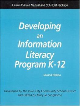 Paperback Developing an Information Literacy Program K-12 [With CDROM] Book