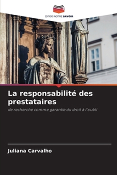Paperback La responsabilité des prestataires [French] Book