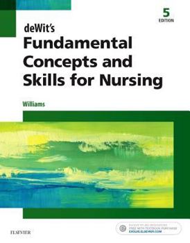 Paperback Dewit's Fundamental Concepts and Skills for Nursing Book
