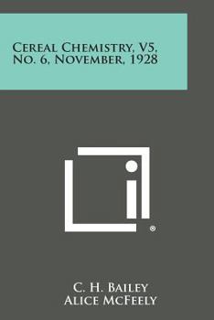 Paperback Cereal Chemistry, V5, No. 6, November, 1928 Book
