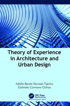 Hardcover Theory of Experience in Architecture and Urban Design Book