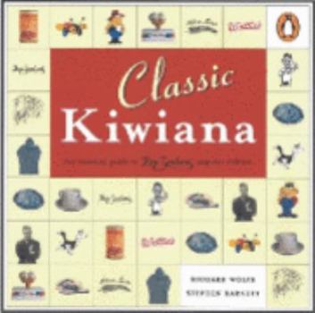 Paperback Classic Kiwiana: An Essential Guide to New Zealand Popular Culture Book