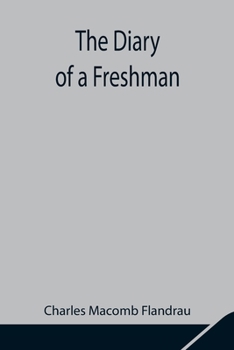 Paperback The Diary of a Freshman Book