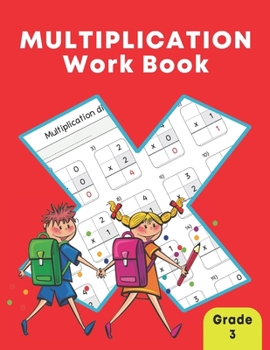 Paperback Multiplication Work Book: Single Digit Math Practice Workbook for Grade 3 Book
