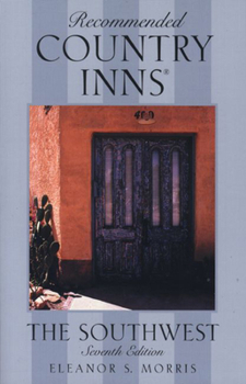Paperback Recommended Country Inns the Southwest, 7th Book
