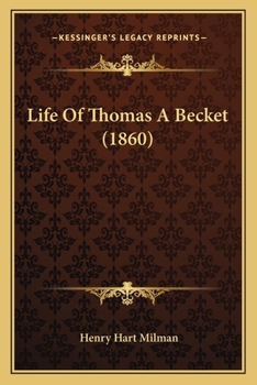 Paperback Life Of Thomas A Becket (1860) Book