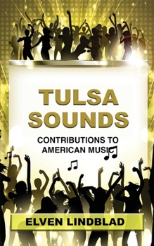 Paperback Tulsa Sounds: Contributions to American Music Book
