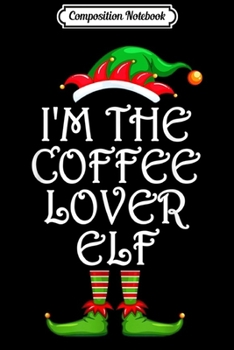 Composition Notebook: I'm The Hippie Elf Christmas Funny Matching Group Xmas  Journal/Notebook Blank Lined Ruled 6x9 100 Pages