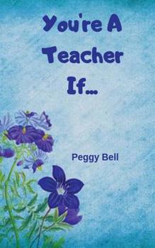 Paperback You're A Teacher If... Book