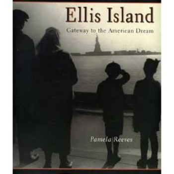 Hardcover Ellis Island, Gateway to the American Dream Book