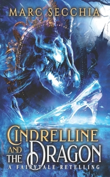 Paperback Cindrelline and the Dragon: A Fairytale Retelling Book