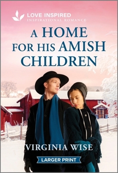 Mass Market Paperback A Home for His Amish Children: An Uplifting Inspirational Romance [Large Print] Book