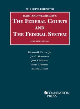 Paperback The Federal Courts and the Federal System, 7th, 2019 Supplement (University Casebook Series) Book