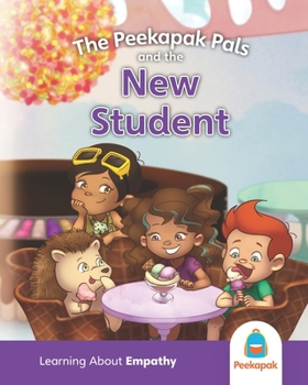 Paperback The Peekapak Pals and the New Student Book