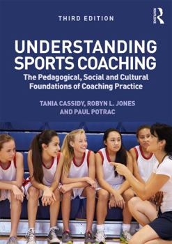 Paperback UNDERSTANDING SPORTS COACHING 3RD EDITION. Book