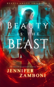 Paperback Beauty is the Beast: Beasts Among Us - Book 1 Book