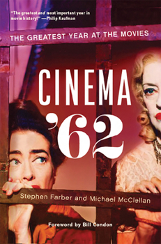 Paperback Cinema '62: The Greatest Year at the Movies Book