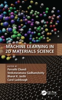 Hardcover Machine Learning in 2D Materials Science Book