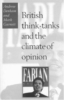 Paperback British Think-Tanks And The Climate Of Opinion Book