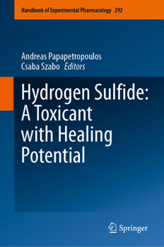 Hardcover Hydrogen Sulfide: A Toxicant with Healing Potential Book