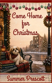 Paperback Come Home for Christmas: A Charming Christmas Tale Book