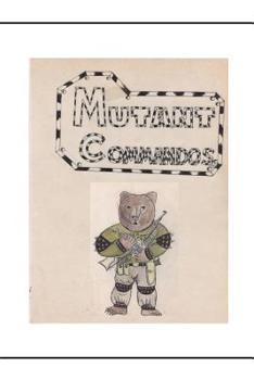 Paperback Mutant Commandos: The Origins of Time Travel (Book 2) Book