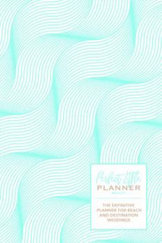 Perfect Little Planner: Beachy