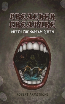 Paperback Preacher Creature Meets the Scream Queen Book