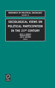 Hardcover Sociological Views on Political Participation in the 21st Century Book