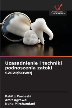 Uzasadnienie i techniki podnoszenia zatoki szczekowej (Polish Edition)