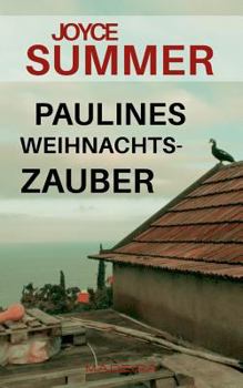 Paperback Paulines Weihnachtszauber: Weihnachtliche Kurzgeschichte [German] Book