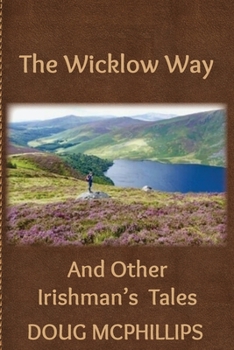 Paperback The Wicklow Way: And other Irishman's tales. Book