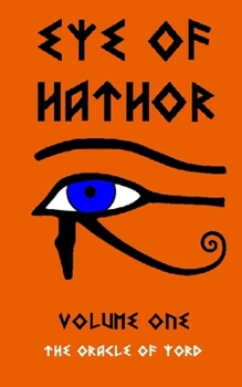 Paperback Eye Of Hathor: Volume 1 Book