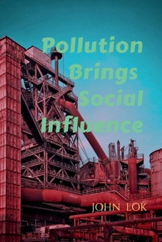 Paperback Pollution Brings Social Influence Book